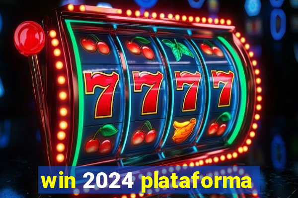 win 2024 plataforma